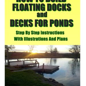 How to Build a Floating DEck, Dock Pier